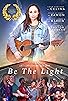 Primary photo for Be the Light Primary photo for Be the Light