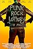 Primary photo for Punk Rock Lottery Primary photo for Punk Rock Lottery