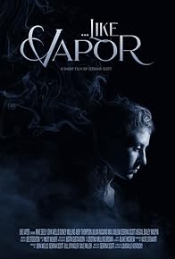 Primary photo for Like Vapor