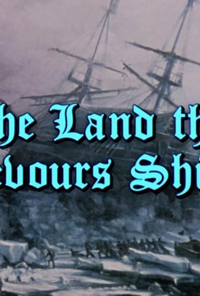 Primary photo for The Land That Devours Ships Primary photo for The Land That Devours Ships