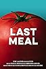 Primary photo for Last Meal
