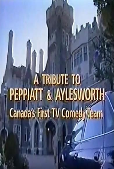 Primary photo for Adrienne Clarkson Presents: A Tribute to Peppiatt & Aylesworth: Canada's First Television Comedy Team Primary photo for Adrienne Clarkson Presents: A Tribute to Peppiatt & Aylesworth: Canada's First Television Comedy Team