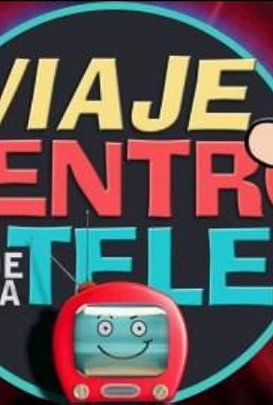 Primary photo for Viaje al centro de la tele Primary photo for Viaje al centro de la tele