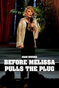 Primary photo for Joan Rivers: Before Melissa Pulls the Plug