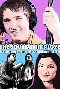 Primary photo for The Soundman's Love Primary photo for The Soundman's Love
