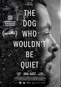 Poster of The Dog Who Wouldn't Be Quiet