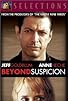 Primary photo for Beyond Suspicion Primary photo for Beyond Suspicion