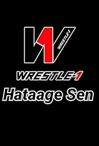 Primary photo for Wrestle-1 Hataage Sen Primary photo for Wrestle-1 Hataage Sen