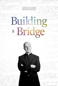 Primary photo for Building a Bridge