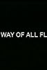 Primary photo for The Way of All Flesh Primary photo for The Way of All Flesh