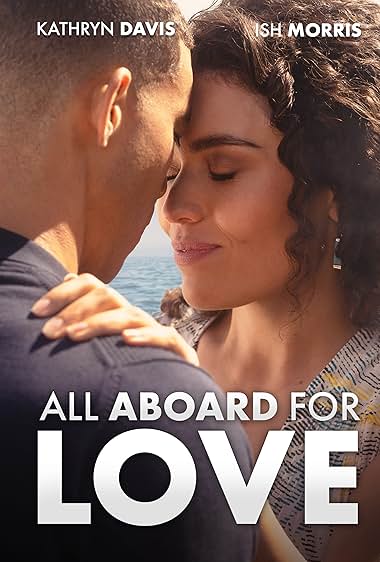 All Aboard for Love 2023 movie poster - watch and download free