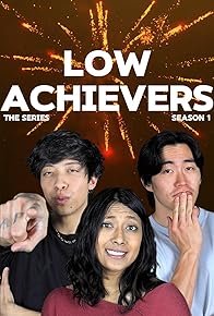 Primary photo for Low Achievers