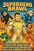 Primary photo for Superhero Brawl Primary photo for Superhero Brawl