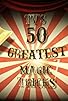 Primary photo for TV's 50 Greatest Magic Tricks