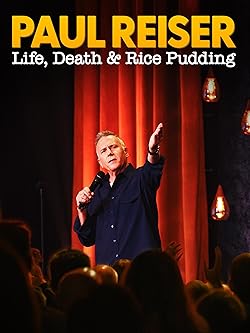 Poster of Paul Reiser: Life, Death and Rice Pudding