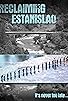 Primary photo for Reclaiming Estanislao