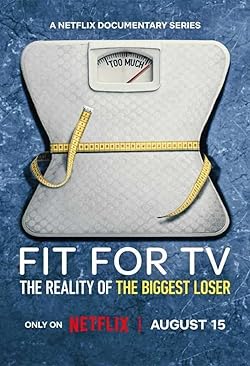 Poster of Fit For Tv: The Reality Of The Biggest Loser