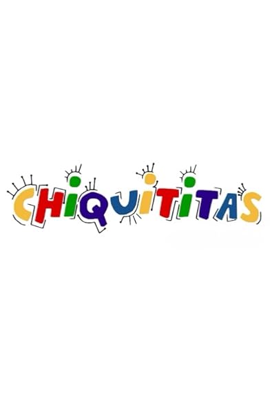 Primary photo for Chiquititas Primary photo for Chiquititas