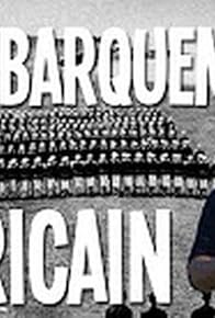 Primary photo for Le débarquement américain à Château-Thierry Primary photo for Le débarquement américain à Château-Thierry