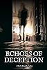 Primary photo for Echoes of Deception