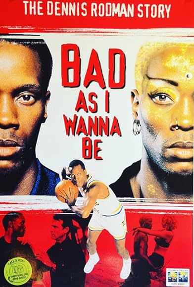 Primary photo for Bad As I Wanna Be: The Dennis Rodman Story Primary photo for Bad As I Wanna Be: The Dennis Rodman Story