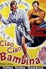 Primary photo for Ciao, ciao bambina! (Piove) Primary photo for Ciao, ciao bambina! (Piove)