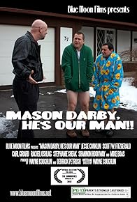 Primary photo for Mason Darby, He's Our Man! Primary photo for Mason Darby, He's Our Man!