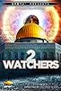 Primary photo for Watchers 2 - Signs in the Heavens and the Earth Primary photo for Watchers 2 - Signs in the Heavens and the Earth