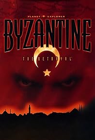 Primary photo for Byzantine: The Betrayal Primary photo for Byzantine: The Betrayal