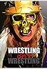 Primary photo for Wrestling Isn't Wrestling Primary photo for Wrestling Isn't Wrestling