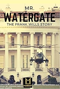 Primary photo for Mr. Watergate: True Story of Frank Wills