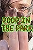 Primary photo for Poop in the Park Primary photo for Poop in the Park