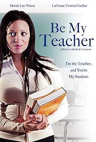 Primary photo for Be My Teacher Primary photo for Be My Teacher