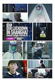 Primary photo for COVID: Our Lockdown In Shanghai (TV)