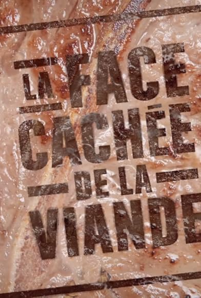 Primary photo for La face cachée de la viande Primary photo for La face cachée de la viande