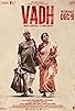 Primary photo for Vadh Primary photo for Vadh