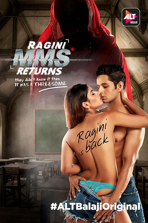 Ragini MMS Returns (2017) Season 1 (AltBalaji) Ragini MMS Returns (2017) Season 1 (AltBalaji)