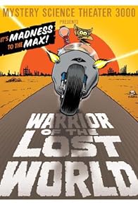 Primary photo for Warrior of the Lost World Primary photo for Warrior of the Lost World