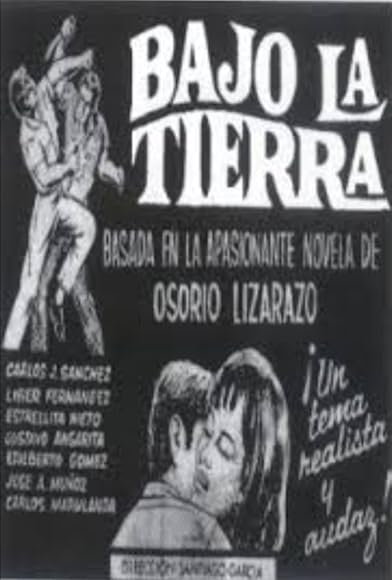 Primary photo for Bajo la tierra Primary photo for Bajo la tierra