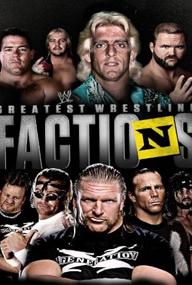 Primary photo for WWE Presents... Wrestling's Greatest Factions Primary photo for WWE Presents... Wrestling's Greatest Factions