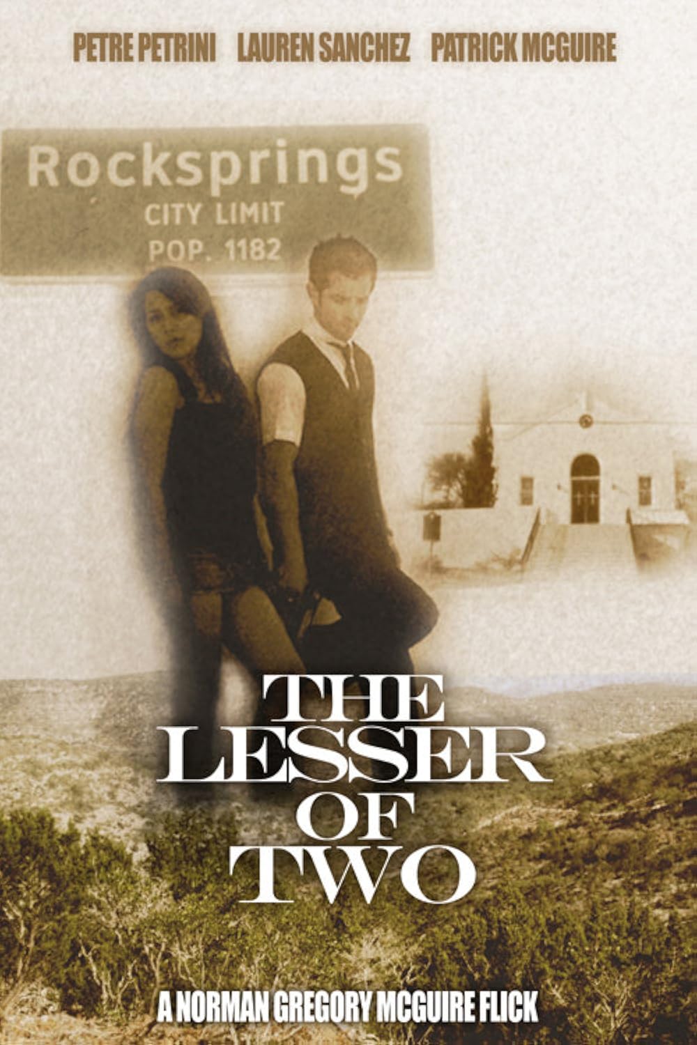 The lesser of two. The lesser of two