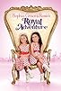 Primary photo for Sophia Grace & Rosie's Royal Adventure