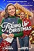 Primary photo for Trading Up Christmas Primary photo for Trading Up Christmas