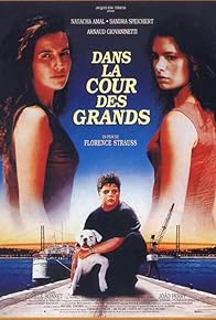 Primary photo for Dans la cour des grands Primary photo for Dans la cour des grands