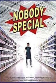Primary photo for Nobody Special
