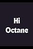 Primary photo for Hi Octane Primary photo for Hi Octane