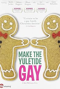 Primary photo for Make the Yuletide Gay: Extended Scenes Primary photo for Make the Yuletide Gay: Extended Scenes