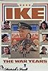 Primary photo for Ike: The War Years Primary photo for Ike: The War Years