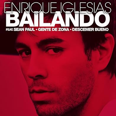 Primary photo for Enrique Iglesias Feat. Sean Paul & Descemer Bueno & Gente de Zona: Bailando (English Version) Primary photo for Enrique Iglesias Feat. Sean Paul & Descemer Bueno & Gente de Zona: Bailando (English Version)