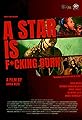A Star Is Fucking Born's primary photo